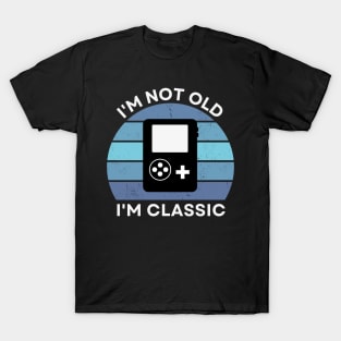 I'm not old, I'm Classic | Handheld Console | Retro Hardware | Vintage Sunset | '80s '90s Video Gaming T-Shirt